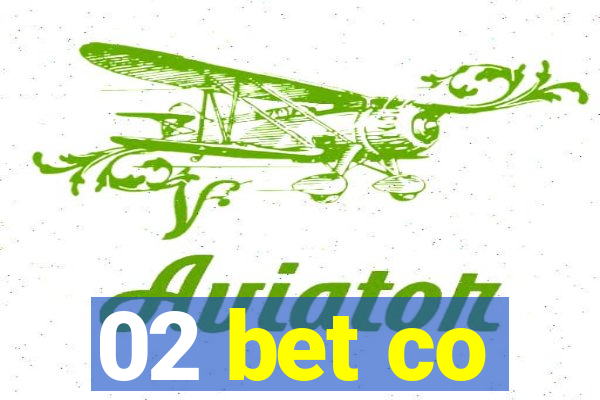 02 bet co