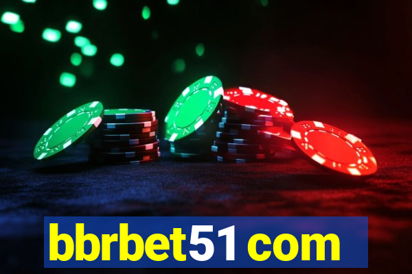 bbrbet51 com