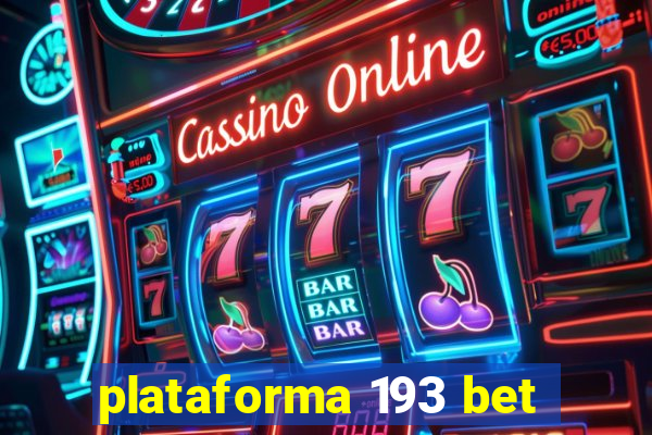 plataforma 193 bet