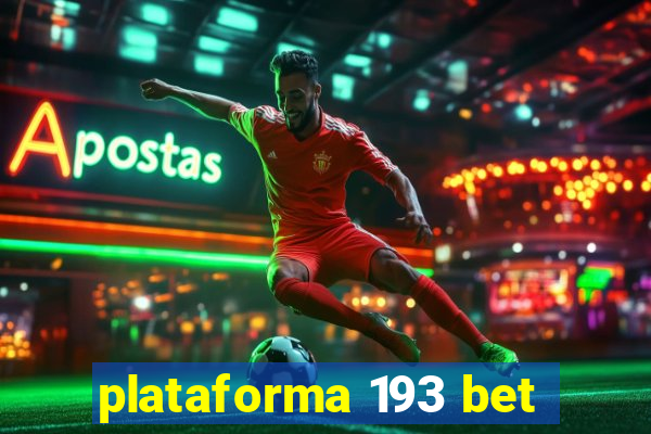 plataforma 193 bet