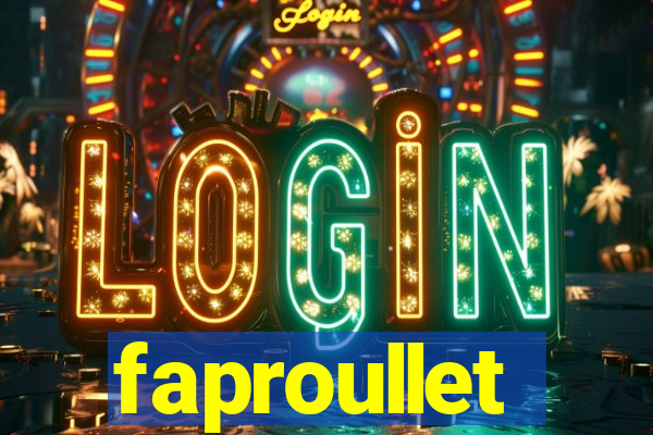 faproullet