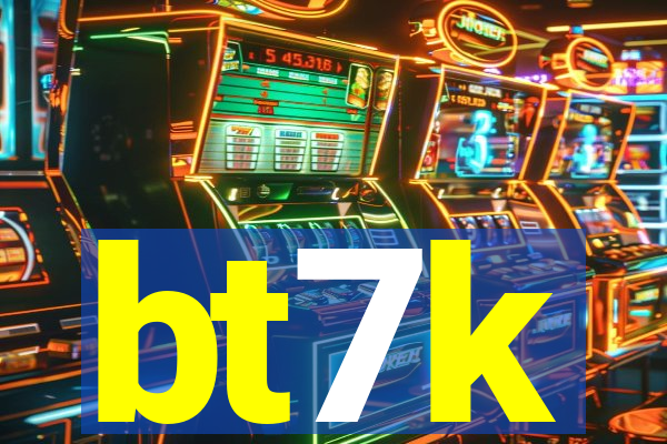 bt7k