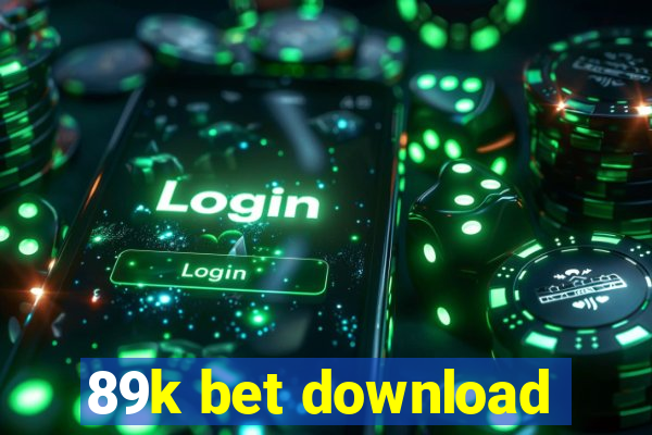 89k bet download