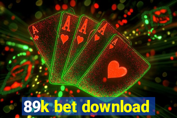 89k bet download