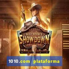 1010.com plataforma de jogos