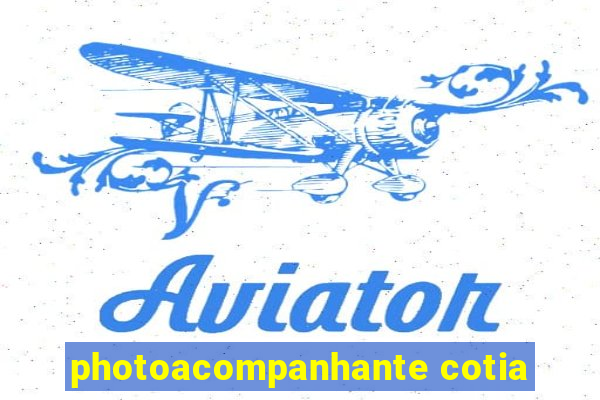 photoacompanhante cotia