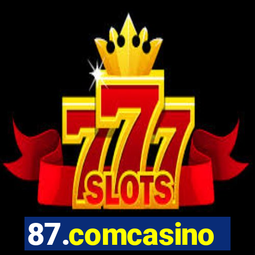 87.comcasino