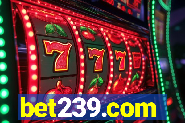 bet239.com