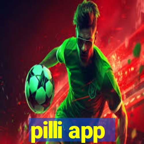 pilli app