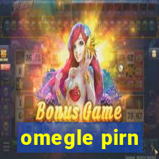 omegle pirn