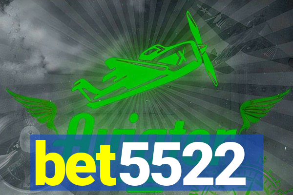 bet5522