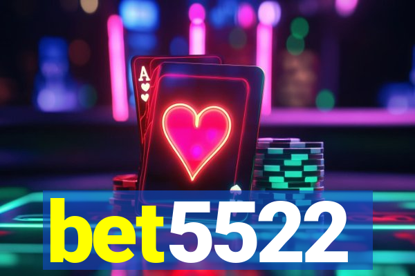 bet5522