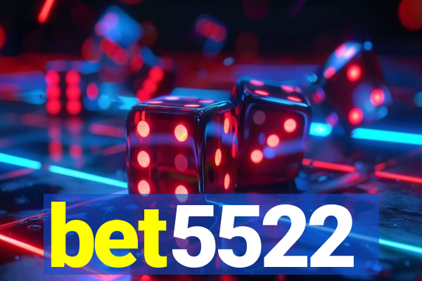 bet5522