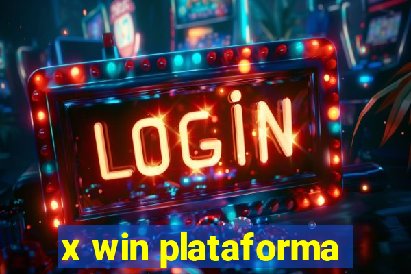 x win plataforma