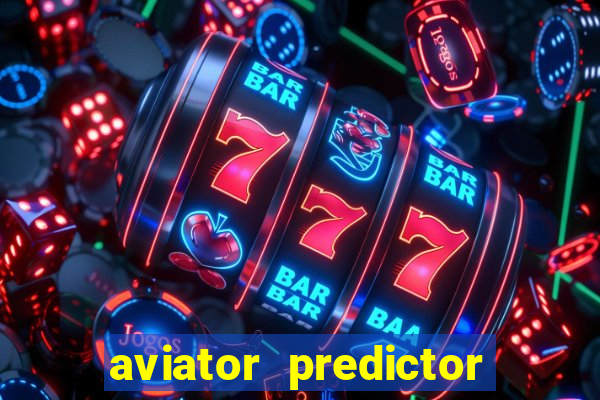 aviator predictor premium apk download