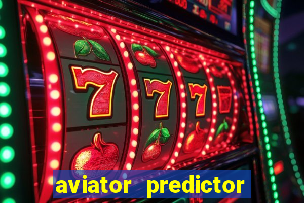 aviator predictor premium apk download