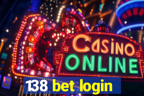 138 bet login