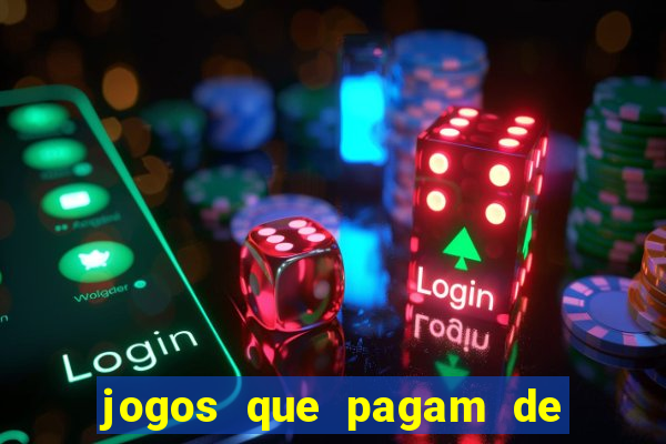 jogos que pagam de verdade sem depositar nada