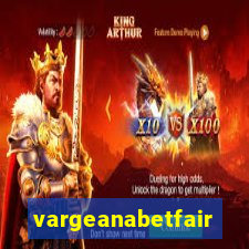 vargeanabetfair