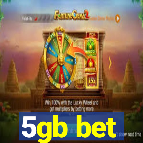 5gb bet