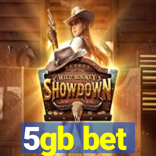 5gb bet