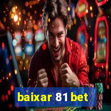 baixar 81 bet