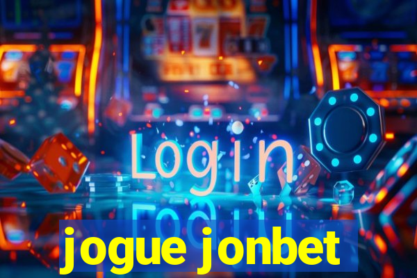 jogue jonbet