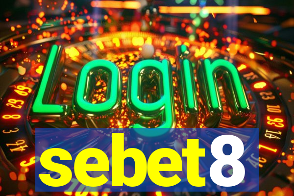 sebet8