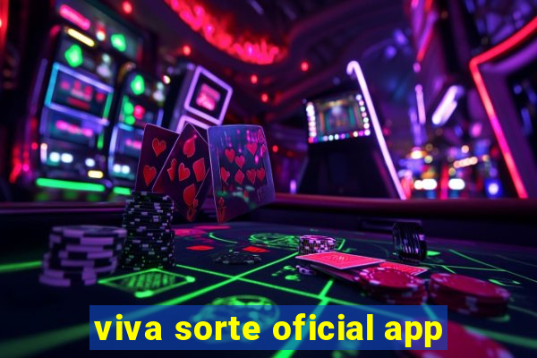 viva sorte oficial app