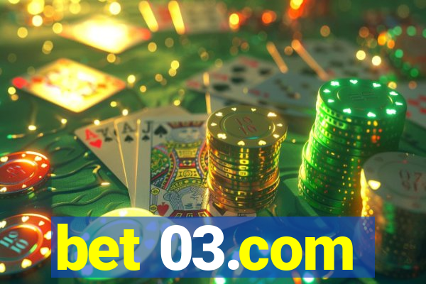 bet 03.com