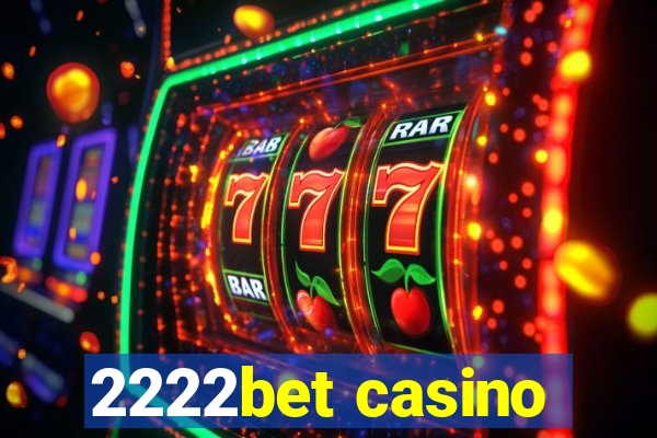 2222bet casino