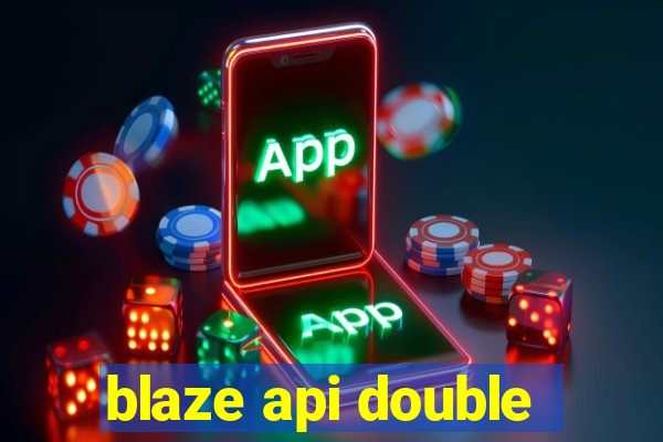 blaze api double