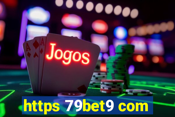 https 79bet9 com