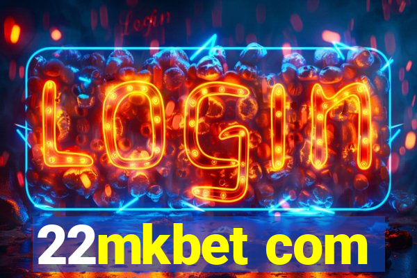 22mkbet com