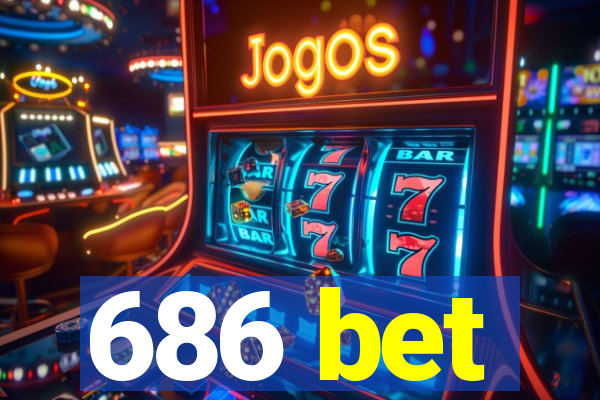 686 bet