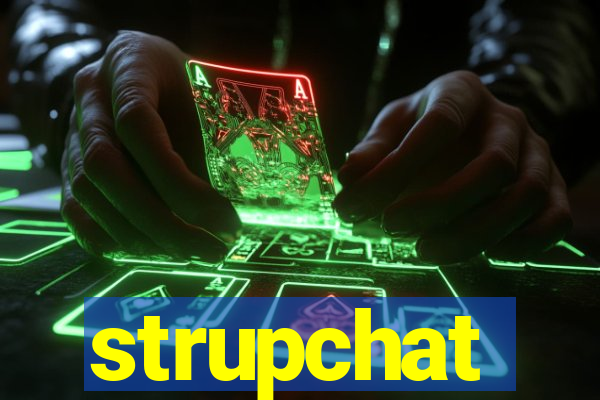 strupchat