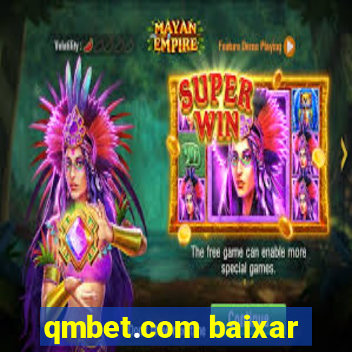 qmbet.com baixar