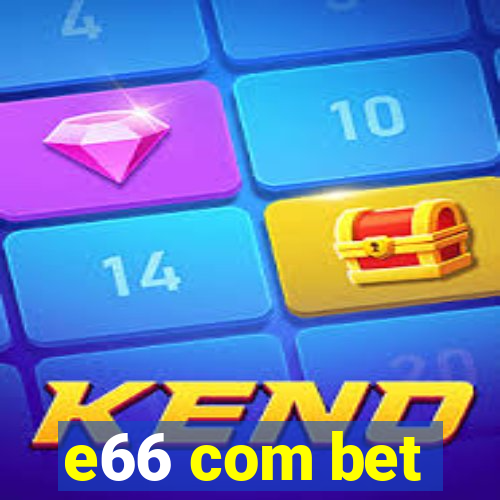 e66 com bet