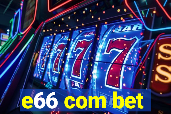 e66 com bet