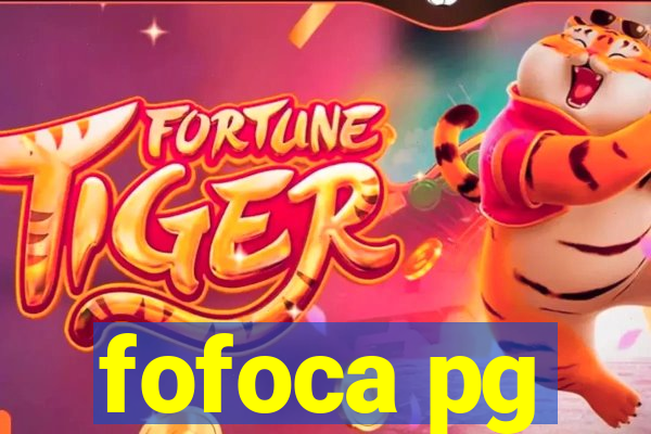 fofoca pg