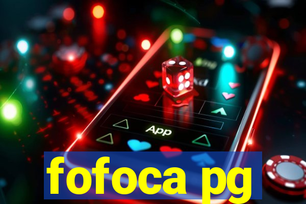 fofoca pg