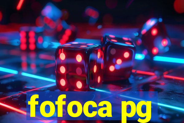 fofoca pg