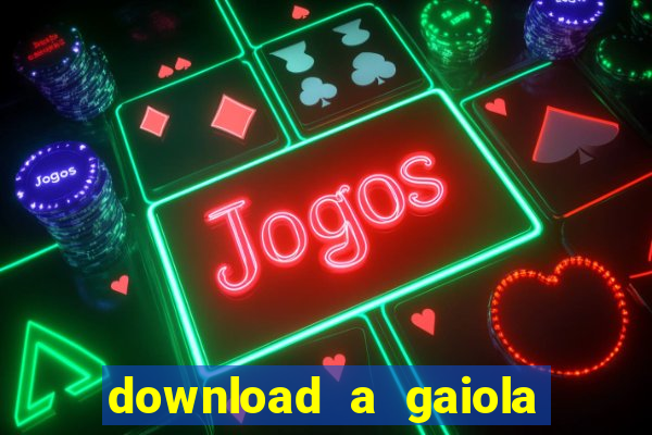 download a gaiola das loucas (1996 dublado)