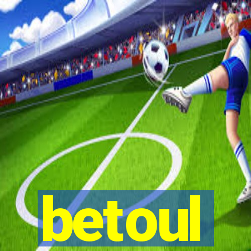 betoul