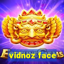 vidnoz face