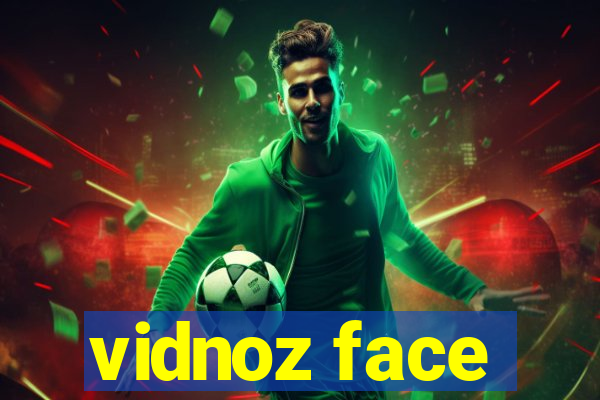 vidnoz face