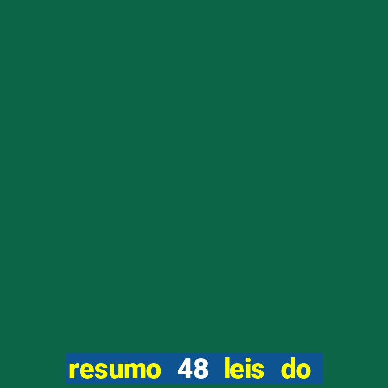 resumo 48 leis do poder pdf