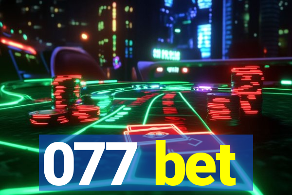 077 bet