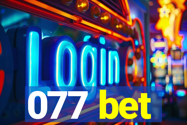 077 bet