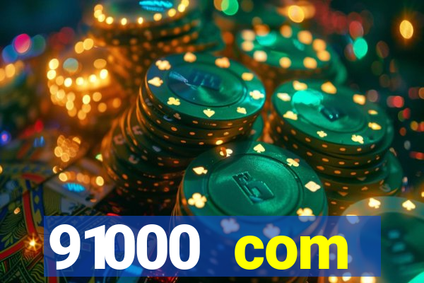 91000 com plataforma de jogos